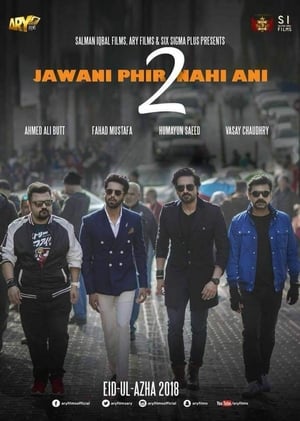 Jawani Phir Nahi Ani 2 (2018) Urdu Movie SDTVRip [1.3GB]